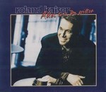 Roland Kaiser - Alles was Du willst cover