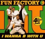 Fun Factory - I Wanna B With U cover