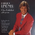 Patrick Lindner - Das Glck ist ein seltsamer Vogel cover