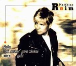 Matthias Reim - Hallo ich mcht gern wissen wie's Dir geht cover