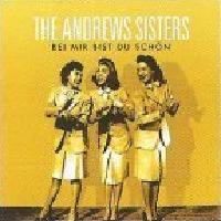 Andrews Sisters - Bei mir bist Du schön cover