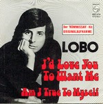 Lobo - I'd Love You To Want Me cover
