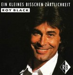 Roy Black - Ein kleines bisschen Zrtlichkeit cover