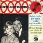 Gitte & Rex Gildo - Jetzt dreht die Welt sich nur um Dich cover