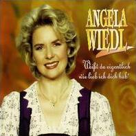 Angela Wiedel - Weisst Du eigentlich wie lieb ich Dich hab? cover