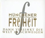 Mnchener Freiheit - Dann versinkt die Welt in Schweigen cover