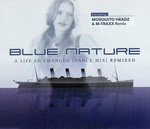 Blue Nature - A Life So Changed cover