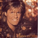 Blue System - Romeo & Juliet cover