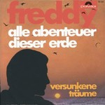 Freddy Quinn - Alle Abenteuer dieser Erde cover