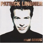 Patrick Lindner - Wir sind stark genug cover