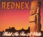 Rednex - Hold Me For A While cover