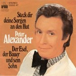 Peter Alexander - Steck Dir Deine Sorgen an den Hut cover
