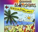 Gebrder Blattschuss - Wer hat mir den Strohhalm geklaut? cover