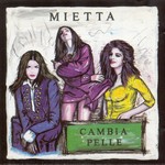 Mietta - Cambia pelle cover