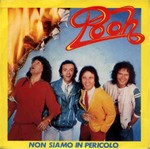 Pooh - Non siamo in pericolo cover