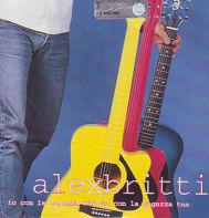 Alex Britti - Io con la ragazza mia... tu con la ragazza tua cover