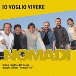 Nomadi - Io voglio vivere cover
