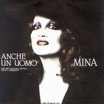 Mina - Anche un uomo cover