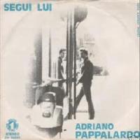 Adriano Pappalardo - Segui lui cover