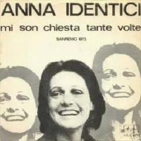 Anna Identici - Mi son chiesta tante volte cover