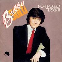Bobby Solo - Non posso perderti cover