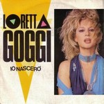 Loretta Goggi - Io nasceṛ cover