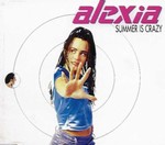 Alexia - The Summer Is Crazy cover