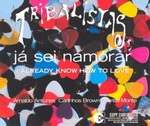 Tribalistas - J sei namorar cover