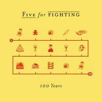 Five for Fighting - 100 Years cover
