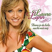 Laura Lynn - Dans je de hele nacht met mij cover