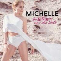 Michelle - In 80 Kssen um die Welt cover