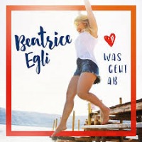 Beatrice Egli - Was geht ab cover