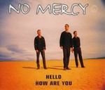 No Mercy - Hello how are you cover