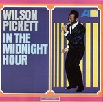Wilson Pickett - In the midnight hour cover