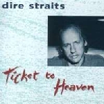 Dire Straits - Ticket to Heaven cover
