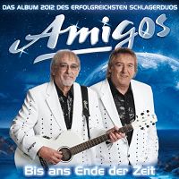 Amigos - Mit dir bis ans Ende der Zeit cover