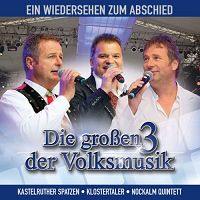 Die grossen 3 der Volksmusik - Freunde sterben nie cover
