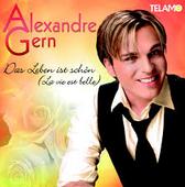 Alexandre Gern - Das Leben ist schön (La vie est belle) cover
