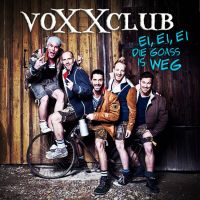 VoXXclub - Ei ei ei ei die Goass is weg cover