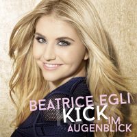 Beatrice Egli - Kick im Augenblick cover