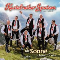 Kastelruther Spatzen - Die Sonne scheint fr alle cover