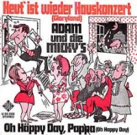 Adam und die Micky's - Heut is wieder Hauskonzert cover