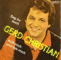 Gerd Christian - Sag ihr auch ich lieb sie immer noch cover