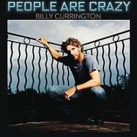 Billy Currington - People Are Crazy cover