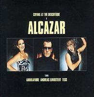 Alcazar - Crying at the discotheque cover