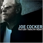 Joe Cocker - You can't have my heart cover