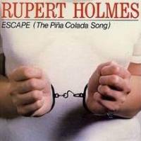 Rupert Holmes - Escape (The Piņa Colada Song) cover