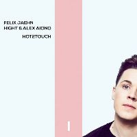 Felix Jaehn, Hight & Alex Aiono - Hot2Touch cover