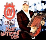 DJ tzi - Not Without Us cover