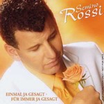Semino Rossi - Einmal ja gesagt, fr immer ja gesagt cover